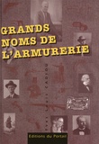 Yves Louis Cadiou - Grands noms de l'armurerie.
