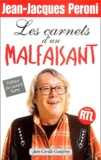 Jean-Jacques Peroni - Les carnets d'un malfaisant.