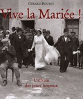 Gérard Boutet - Vive la Mariée ! - L'album des jours heureux.