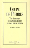 Marius Bousquet - Coupe de pierres - Traité pratique de l'appareilleur et du tailleur de pierres.