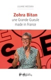 Liliane Messika - Zohra Bitan - Une Grande Gueule made in France.