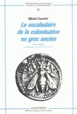 Michel Casevitz - Le vocabulaire de la colonisation en grec ancien.