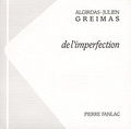 Algirdas Julien Greimas - De l'imperfection.