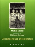 Michel Cosem - L'auberge rouge d'Echourgnac.
