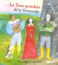 Pierre Fanlac - La Tour penchée de la Vermondie.