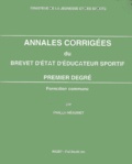Philippe Néaumet - ANNALES CORRIGES DU BEES 1ER DEGRE. - Formation commune, édition 1996.