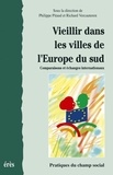 Philippe Pitaud - Vieillir dans les villes de l'Europe du sud - Comparaisons et échanges internationaux, [colloque international, Marseille, 21-22 octobre, 1993.