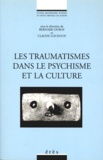 Bernard Doray et  DORAY BERNARD/LOUZOUN CLAUDE - Les traumatismes dans le psychisme et la culture.