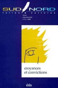 Edmond Perrier et  Collectif - Sud/Nord N° 10 1998 : Croyances Et Convictions.