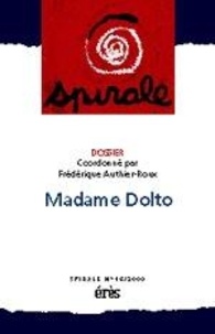 Frédérique Authier-Roux - Madame Dolto.