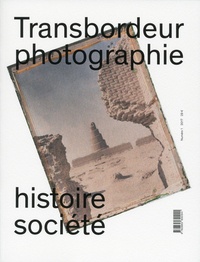 Olivier Lugon et Christian Joschke - Transbordeur N° 1/2017 : Musées de photographie documentaire.