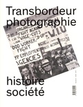 Christian Joschke - Transbordeur N° 4 : Photographie ouvrière.