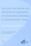 Jean-Marie Paugam et Anne-Sophie Novel - Reviving the special and differential treatment of developing countries in international trade - The twin challenges of preference erosion and differentiation of developing countries.