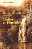 Foudil Benabadji - Tlemcen Dans L'Histoire A Travers Les Contes Et Legendes.