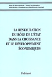 Claude Berthomieu et Abdelkader Chaabane - La restauration du rôle de l'Etat dans la croissance et le déveleppement économique.