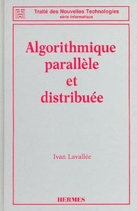 Ivan Lavallée - Algorithmique paralléle et distribuée.