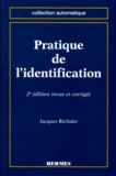 Jacques Richalet - Pratique De L'Identification. 2eme Edition Revue Et Corrigee.