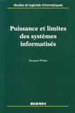 Jacques Printz - Puissance et limites des systèmes informatisés.