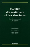 Ahmed Mébarki - Fiabilite Des Materiaux Et Des Structures. 2eme Conference Nationale Jn-Fiab' 98, 23-24 Novembre 1998 Universite De Marne La Vallee.