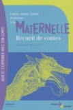 Marcel Jallet et Dominique Hebert - Courir, sauter, lancer, s'orienter à la maternelle - Recueil de contes.