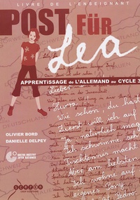 Olivier Bord et Danielle Delpeyré - Post für Léa - Livre de l'enseignant. 1 CD audio
