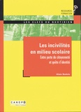 Alain Badets - Les incivilités en milieu scolaire - Entre perte de citoyenneté et quête d'identité.