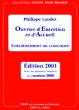 Philippe Landes - Ouvrier D'Entretien Et D'Accueil. Entrainement Au Concours, Edition 2001.