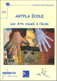 Christiane Carrier et Bernard Fournier - ARTPLA Ecole, les arts visuels à l'école - CD-ROM.