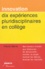 Pierre Serre - Dix expériences pluridisciplinaires en collège.