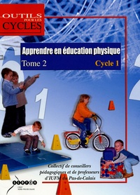 Thierry Burlion et Christophe Coppin - Apprendre en Education Physique au Cycle 1 - Tome 2.