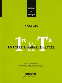 Daniel Leclercq - Anglais en cycle terminal de lycée 1e & Tle. 1 CD audio