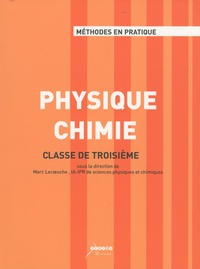 Marc Lecoeuche - Physique Chimie - Classe de troisième.
