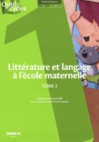Olivier Graff et Fanny Graff - Littérature et langage à l'école maternelle - Tome 2.