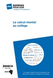 Bernard Anselmo et Hélène Zucchetta - Le calcul mental au collège.