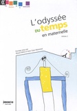 Maryse Métra et Anne-Claire Maisonnet - L'odyssée du temps en maternelle - Volume 2.