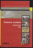 Claude Guedj - Violence scolaire - Comprendre, agir. 2 DVD