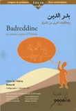 Brigitte Trincard Tahhan et Maha Billacois - Badreddine et autres contes d'Orient - Livre de l'élève Niveau A2.