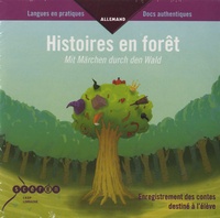 Michèle Weltzer - Histoires en forêt. 1 CD audio