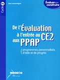 Jean Lamontagne - De l'Evaluation à l'entrée au CE2 aux PPAP (Programmes personnalisés d'aide et de progrès).