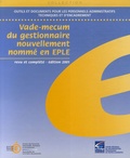 Benoît Debosque et Sabine Marzais - Vade-mecum du gestionnaire nouvellement nommé en EPLE.