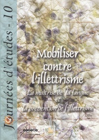 Christine Jourdain - Mobiliser contre l'illettrisme - La maîtrise de la langue et la prévention de l'illettrisme.