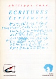 Philippe Lane - Ecritures, écritures - Ouvertures didactiques.