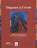 Françoise Malique - Tsiganes à l'école - Pédagogie interculturelle pour l'accès aux apprentissages. 1 Cédérom