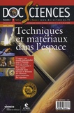 Pascal Cotentin - DocSciences N° 2, Janvier 2008 : Techniques et matériaux dans l'espace.