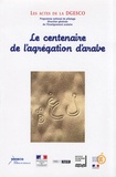  CRDP de Versailles - Le centenaire de l'agrégation d'arabe.
