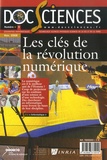  CRDP de Versailles - DocSciences N° 5, Novembre 2008 : Les clés de la révolution numérique.
