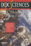  CRDP de Versailles - DocSciences N° 10, Octobre 2010 : L'homme dans l'espace.
