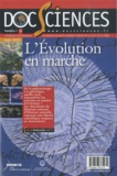  CRDP de Versailles - DocSciences N° 12, Septembre 201 : L'Evolution en marche.