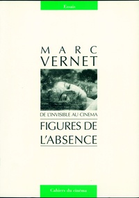 Marc Vernet - Figures de l'absence.