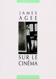 James Agee - Sur le cinéma.